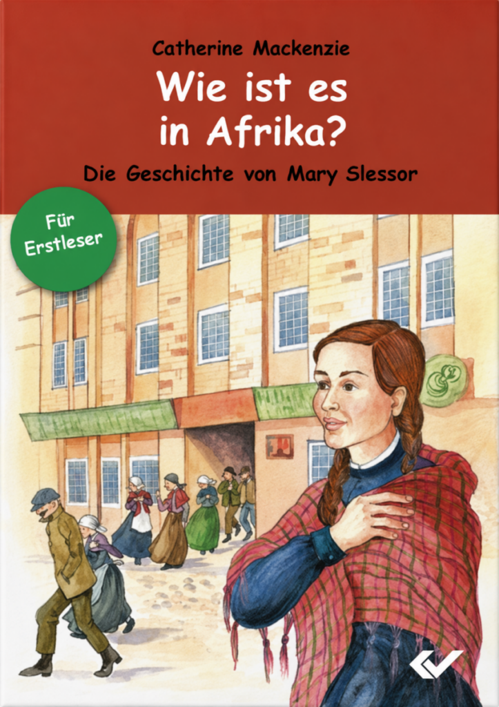 Wie ist es in Afrika? - Christliche Bücherstube Wie ist es in Afrika?