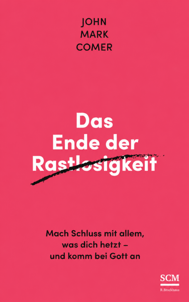 Das Ende der Rastlosigkeit - Christliche Bücherstube Das Ende der Rastlosigkeit