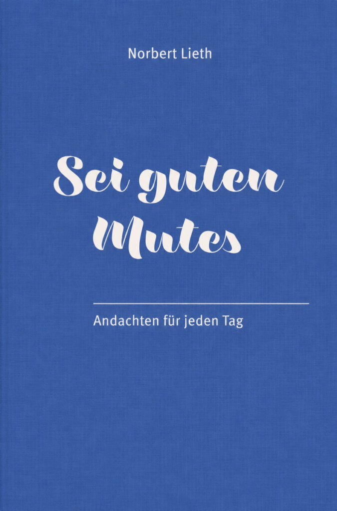 Sei guten Mutes - Christliche Bücherstube Sei guten Mutes