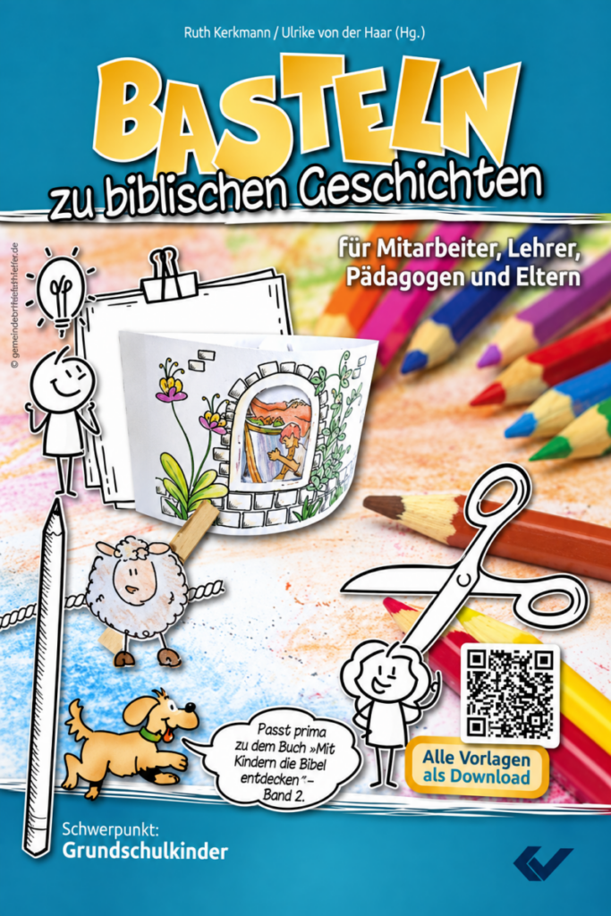 Basteln zu biblischen Geschichten - Christliche Bücherstube Basteln zu biblischen Geschichten