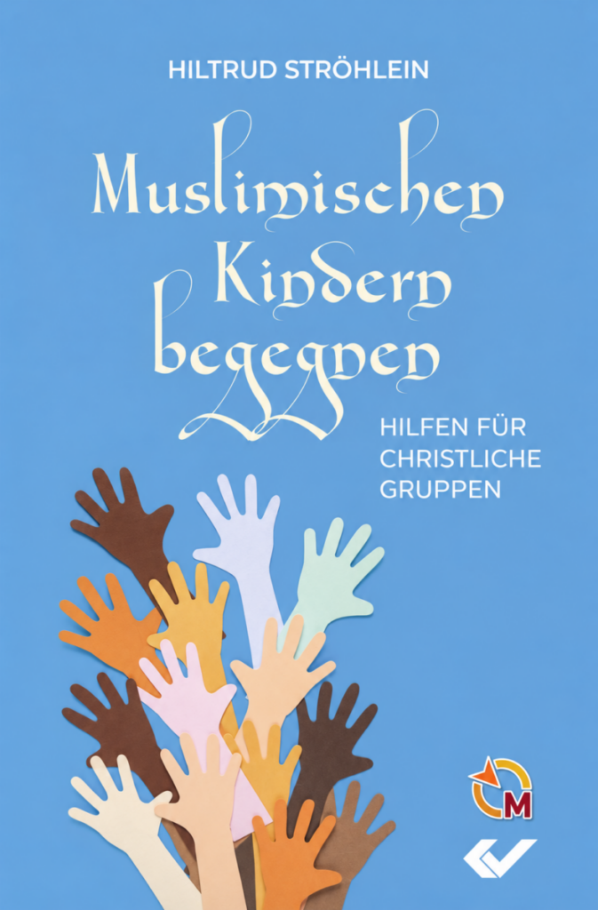 Muslimischen Kindern begegnen - Christliche Bücherstube Muslimischen Kindern begegnen