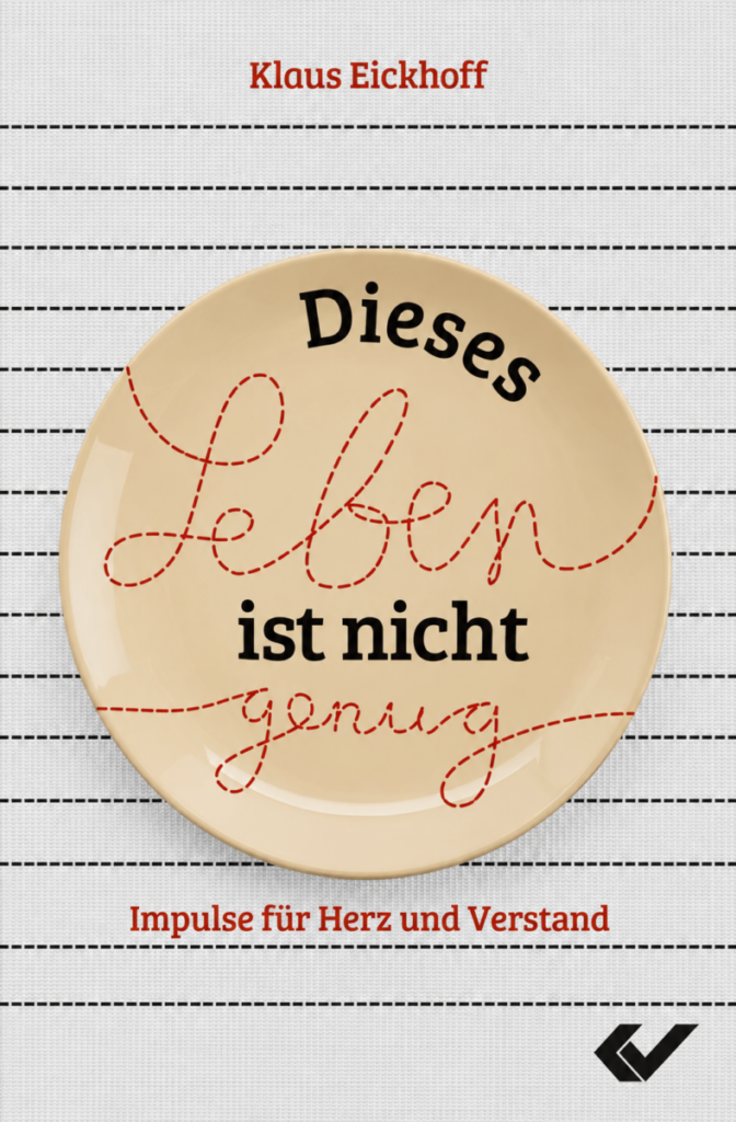 Dieses Leben ist nicht genug