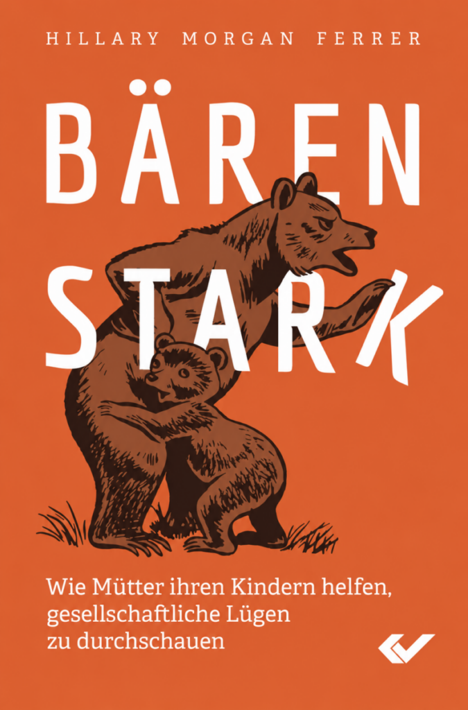 Bärenstark - Christliche Bücherstube Bärenstark von Hillary Morgan Ferrer – frontales Buchcover